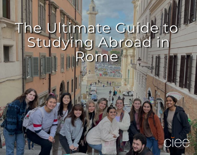 The Ultimate Study Abroad Guide to Rome | CIEE
