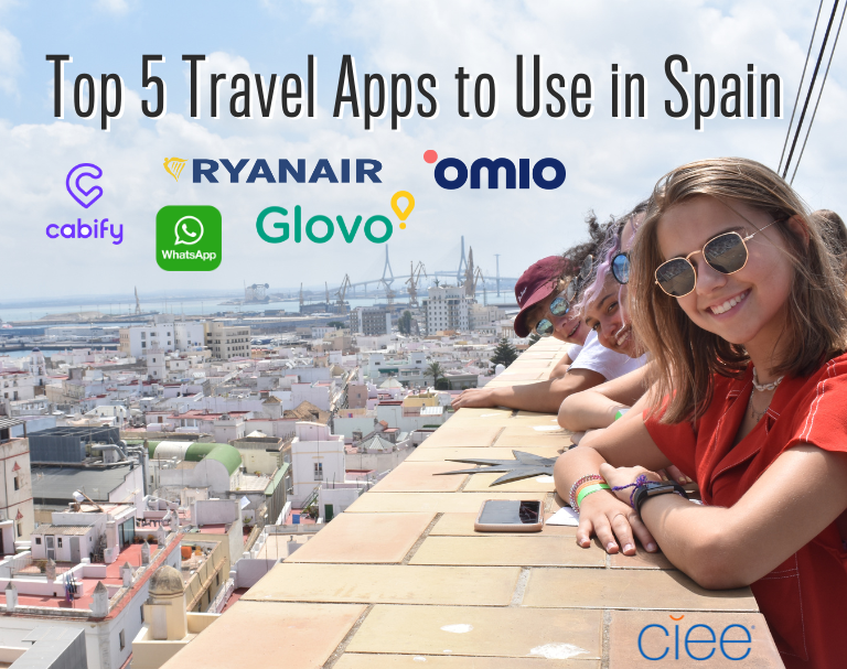 Is Uber in Spain? Top 5 Travel Apps to Use in Spain CIEE