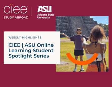 ASU online CIEE study abroad