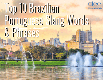 Top 10 brazilian portuguese slang words and phrases by CIEE with Sao Paulo in the background