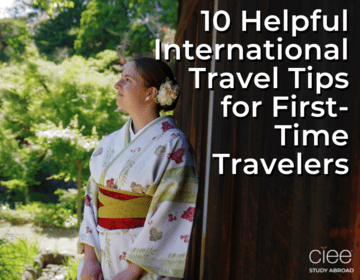 10 Helpful International Travel Tips for First-Time Travelers