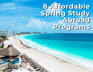8 Affordable Spring Study Abroad Programs