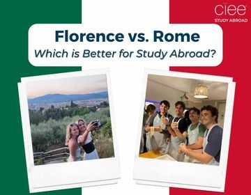florence vs rome study abroad ciee