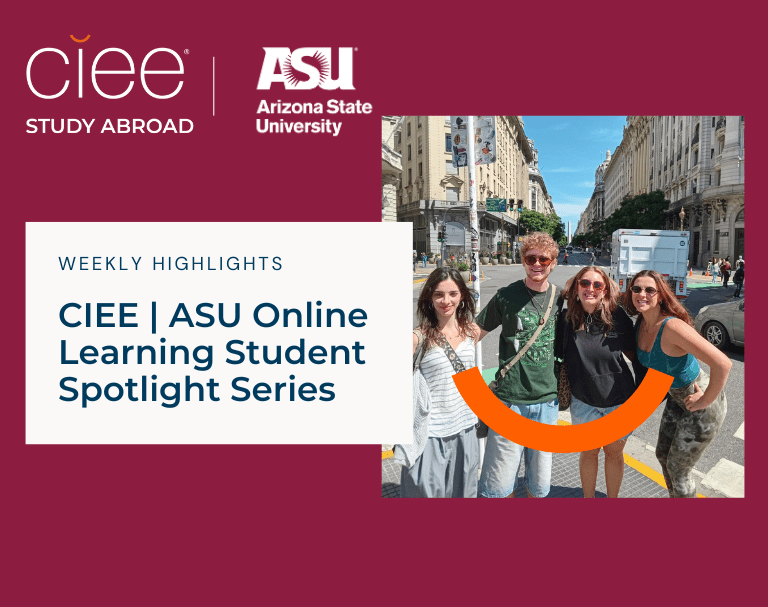 ASU online CIEE study abroad