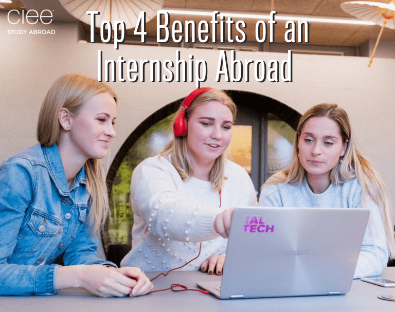 ciee study abroad internship benefits