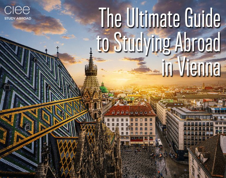 The Ultimate Guide to Studying Abroad in Vienna