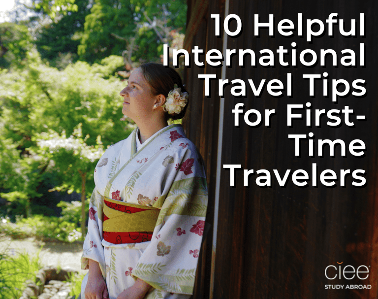 10 Helpful International Travel Tips for First-Time Travelers