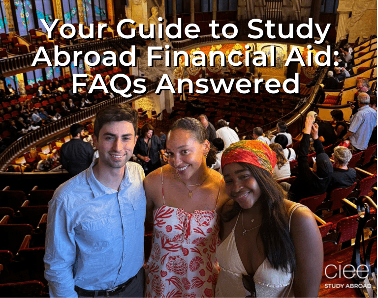 Your Guide to Study Abroad Financial Aid: FAQs Answered