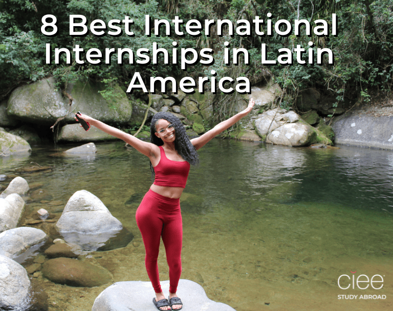 8 Best International Internships in Latin America