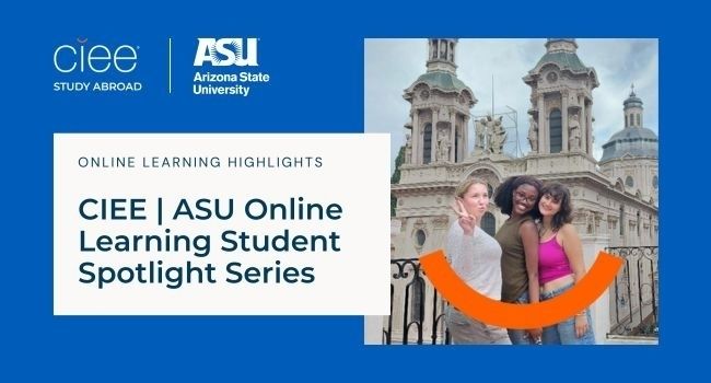 asu online ciee study abroad