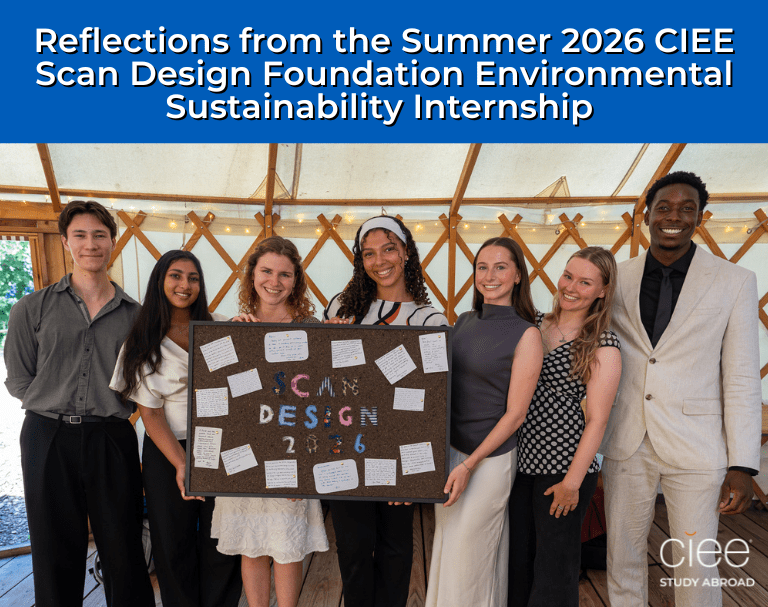 Reflections from the Summer 2026 CIEE Scan Design Foundation Environmental Sustainability Internship