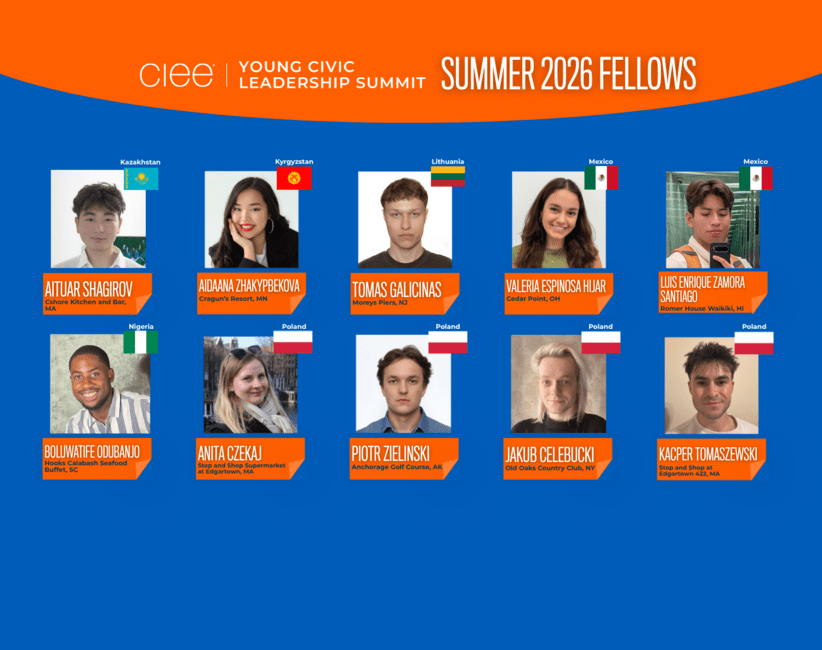 Graphic featuring the CIEE Young Civic Leadership Summit Summer 2026 Fellows. The collage includes headshots of ten fellows from Kazakhstan, Kyrgyzstan, Lithuania, Mexico, Nigeria, and Poland, with each person's name, home country flag, and U.S. host employer/location displayed beneath their photo.