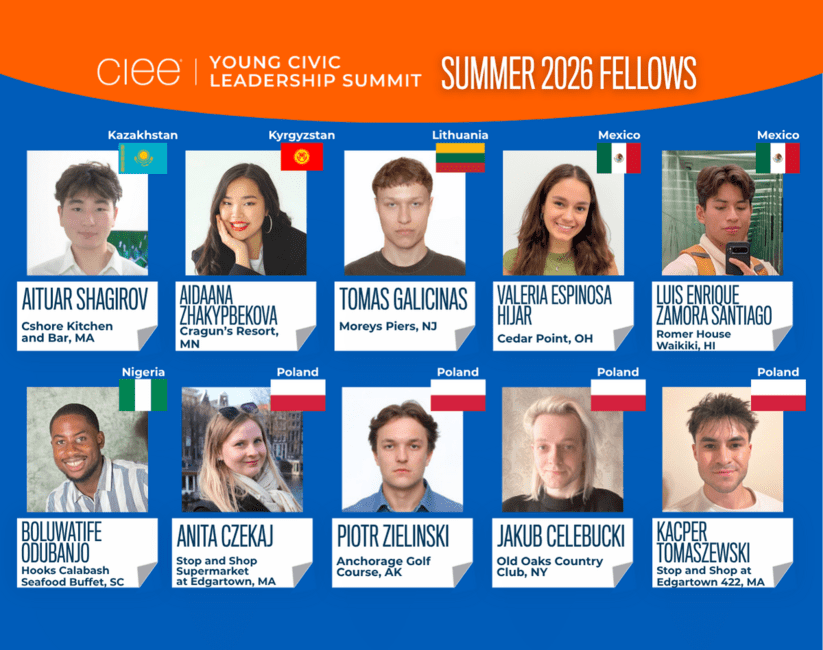 Graphic featuring the CIEE Young Civic Leadership Summit Summer 2026 Fellows. The collage includes headshots of ten fellows from Kazakhstan, Kyrgyzstan, Lithuania, Mexico, Nigeria, and Poland, with each person's name, home country flag, and U.S. host employer/location displayed beneath their photo.
