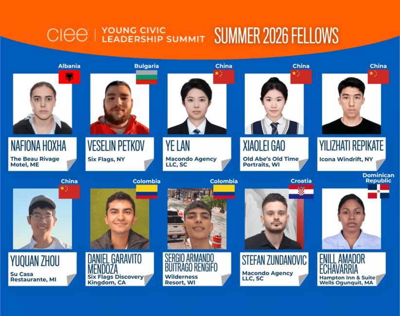 Graphic featuring the CIEE Young Civic Leadership Summit Summer 2026 Fellows. The collage includes headshots of ten fellows from Albania, Bulgaria, China, Colombia, Croatia, and the Dominican Republic, with each person's name, home country flag, and U.S. host employer/location displayed beneath their photo.