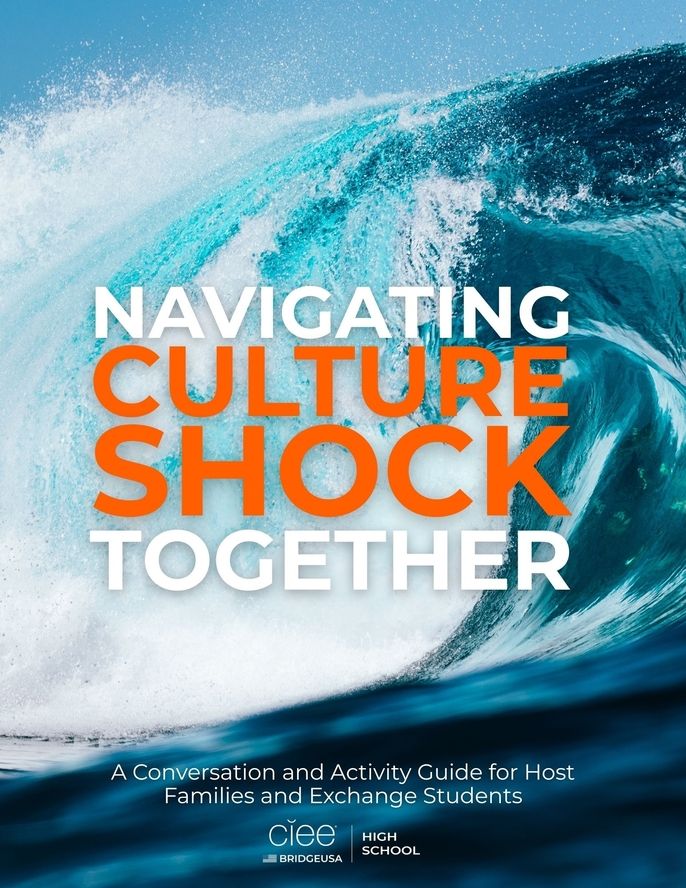 CIEE offers a guidebook to help your family navigate culture shock.