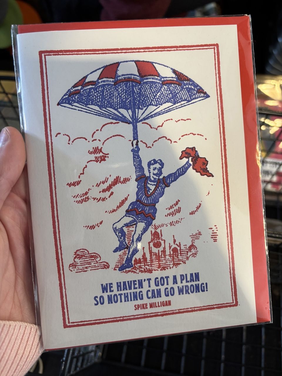 Greeting card with text: We haven't got a plan so nothing can go wrong!